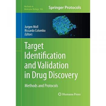 Target Identification and Validation in Drug Discovery: Methods and Protocols