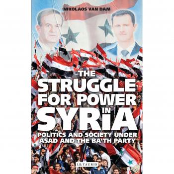 The Struggle for Power in Syria Nikolaos Van Dam