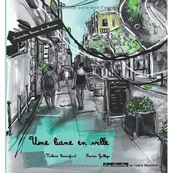 Une liane en ville: Un conte en ville