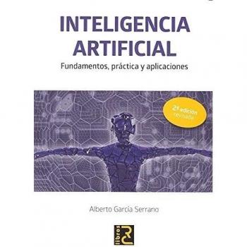 INTELIGENCIA ARTIFICIAL.FUNDAMENTOS,PRÁCTICA Y APLICACIONES