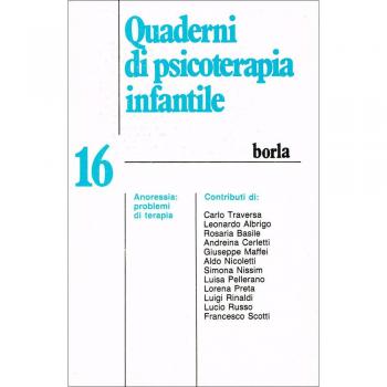 Quaderni di psicoterapia infantile. Anoressia: Problemi di terapia