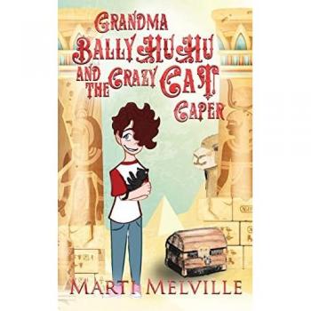 Grandma BallyHuHu and the Crazy Cat Caper: The Crazy Cat Caper