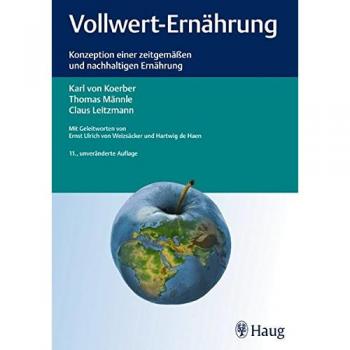 Vollwert-Ernährung Konzeption einer zeitgemäßen und nachhaltigen Ernährung Buch