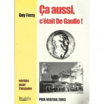 Ca aussi, c'était De Gaulle