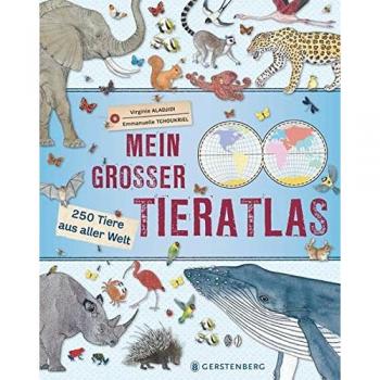 Virginie Aladjidi ~ Mein großer Tieratlas 9783836958110