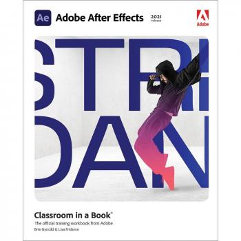 Adobe After Effects Classroom in a Book (2021 release)