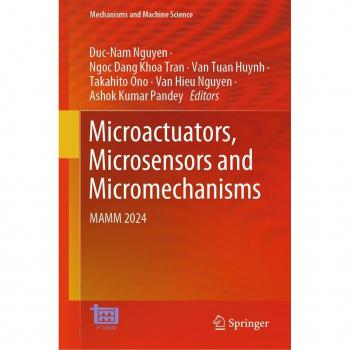 Microactuators, Microsensors and Micromechanisms