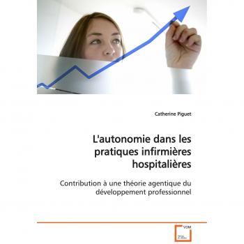 L'autonomie dans les pratiques infirmières hospitalières