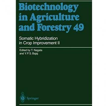 Biotechnology in agriculture and forestry biotechnology in agriculture and forestry 49 band 49