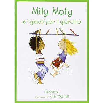 Milly, Molly e i giochi per il giardino