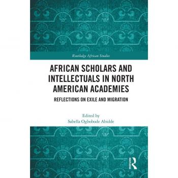 Vitalsource Technologies, Inc. African Scholars And Intellectuals In North American Academies
