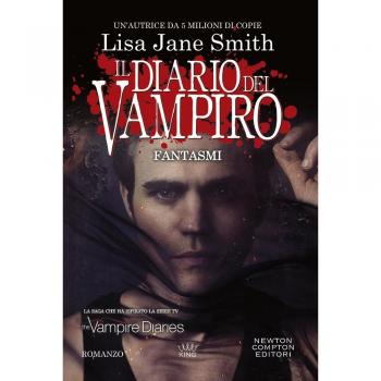Fantasmi. Il diario del vampiro | Lisa J. Smith