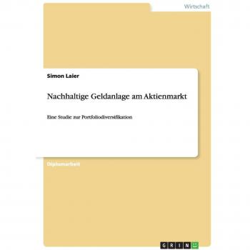 Nachhaltige Geldanlage am Aktienmarkt: Eine Studie zur Portfoliodiversifikation