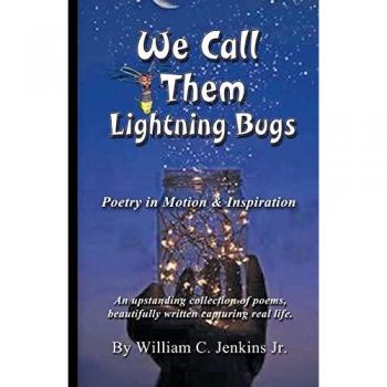 We Call Them Lightning Bugs