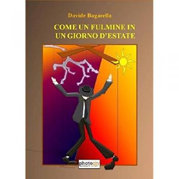Come un fulmine in un giorno d'estate