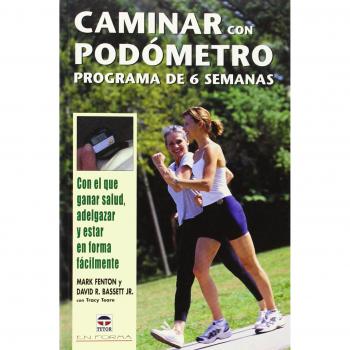 Programas para caminar con podometro (Tapa blanda).