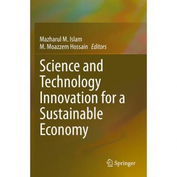 Science and Technology Innovation for a Sustainable Economy, Fachbücher von Mazharul M. Islam, M. Moazzem Hossain