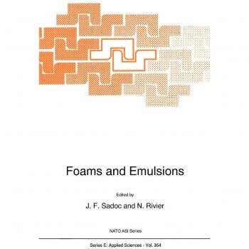 Foams and Emulsions (NATO Science Series E:, 354, Band 354)