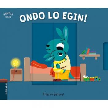 ONDO LO EGIN!