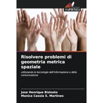 Bizinoto, José Henrique: Risolvere problemi di geometria metrica spaziale