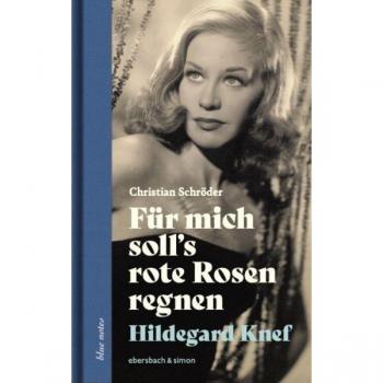 Für mich soll's rote Rosen regnen. Hildegard Knef