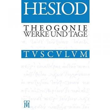 Theogonie / Werke und Tage: Griechisch