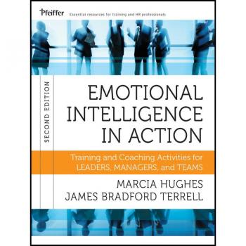 Emotional Intelligence in Action by James Bradford Terrell