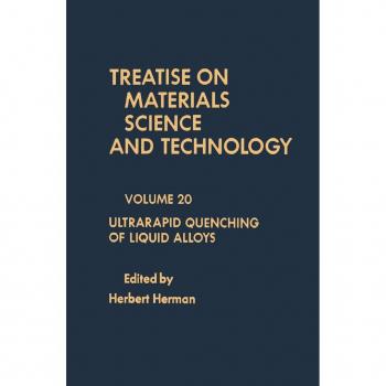 Vitalsource Technologies, Inc. Treatise On Materials Science And Technology: Ultrarapid Quenching Of L