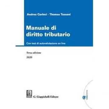 Manuale di diritto tributario. Con software di simulazione Andrea Carinci
