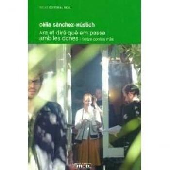 Ara et diré què em passa amb les dones (Raixa)