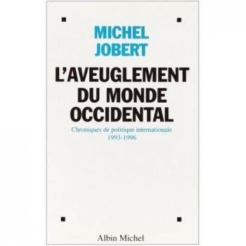 L' Aveuglement du Monde Occidental