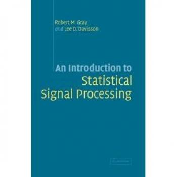 An introduction to statistical signal processing hardcover