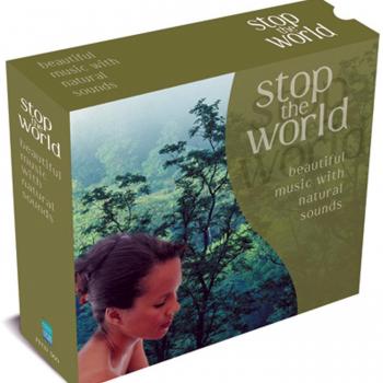Stop World: Beautiful Music With Natural Sounds