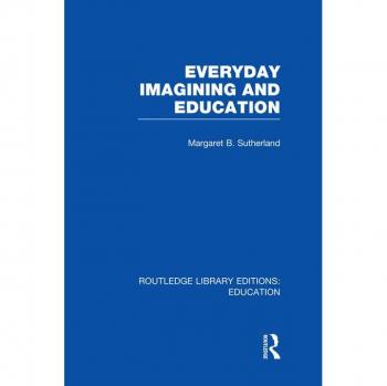 Vitalsource Technologies, Inc. Everyday Imagining And Education (rle Edu K)