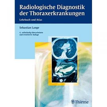Radiologische Diagnostik der Thoraxerkrankungen