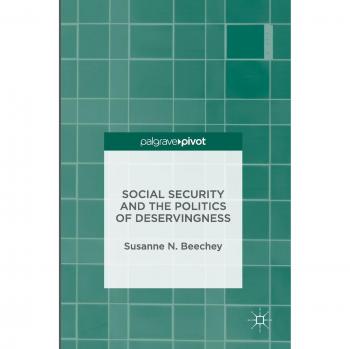 Social Security and the Politics of Deservingness
