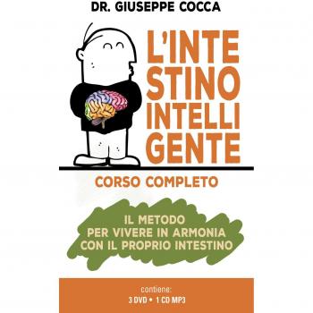 L'intestino intelligente. Il metodo per vivere in armonia con il proprio intestino. Con CD-Audio