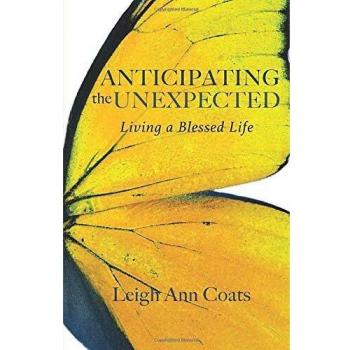 Anticipating the Unexpected: Living a Blessed Life