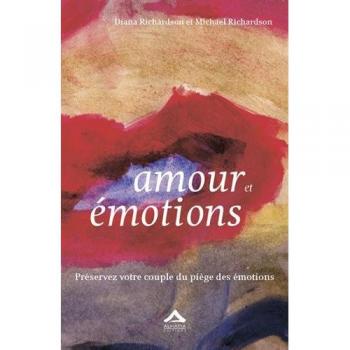 Amour et émotions : Préservez votre couple du piège des émotions