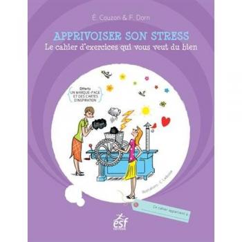 Apprivoiser son stress