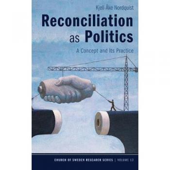 Reconciliation as Politics