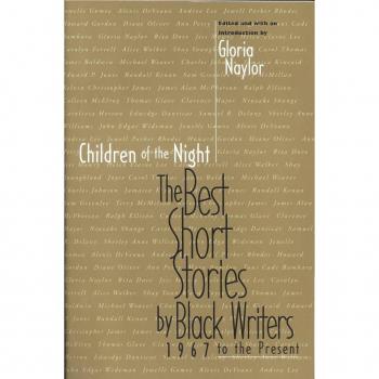 Gloria Naylor Children Of The Night: The Best Short Stories By Black Writers, 1967 To Present: The Best Short Stories By Black Writers, 1967 To The Present (Short Story)