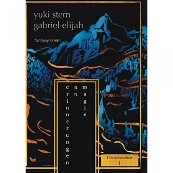 Yuki Stern Erinnerungen An Magie: Elfenchroniken 1
