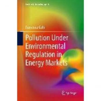 Pollution Under Environmental Regulation in Energy Markets