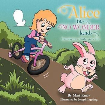 Alice in NO WONDERland: One day in a little girl's life