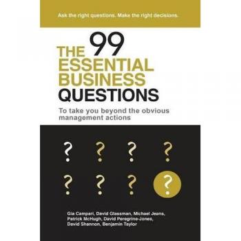 The 99 Essential Business Questions