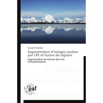 Segmentation d'images couleur par LPE et fusion de régions: Segmentation de toitures dans les orthophotoplans