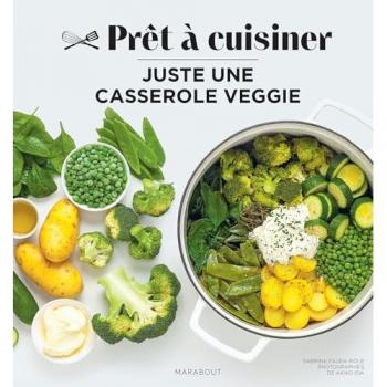Juste Une Casserole Veggie