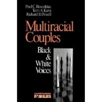 Multiracial Couples, Understanding Families, Vol 1