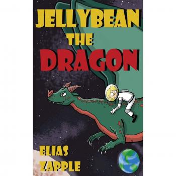 Jellybean the Dragon (Jellybean the Dragon Stories American-English Edition, Band 1)